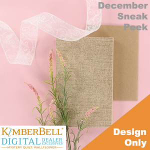 Kimberbell DDE Wallflower Mystery Quilt-December Design