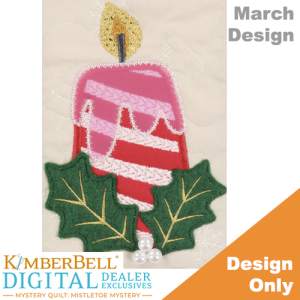 Kimberbell DDE Mistletoe Mystery Quilt-March Design Only