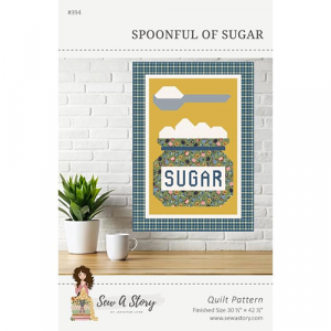 Sew a Story Jennifer Long Spoonful of Sugar Quilt Pattern