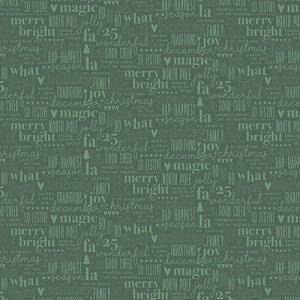 Riley Blake-Evergreen Wishes Text Green (PRE-ORDER)