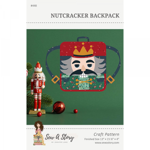 Sew a Story Jennifer Long Nutcracker Backpack Pattern