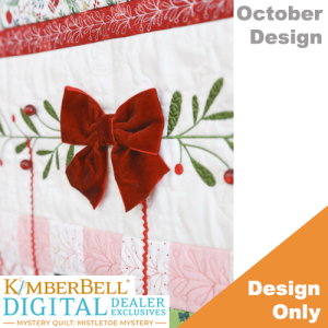 Kimberbell DDE Mistletoe Mystery Quilt-October Design Only